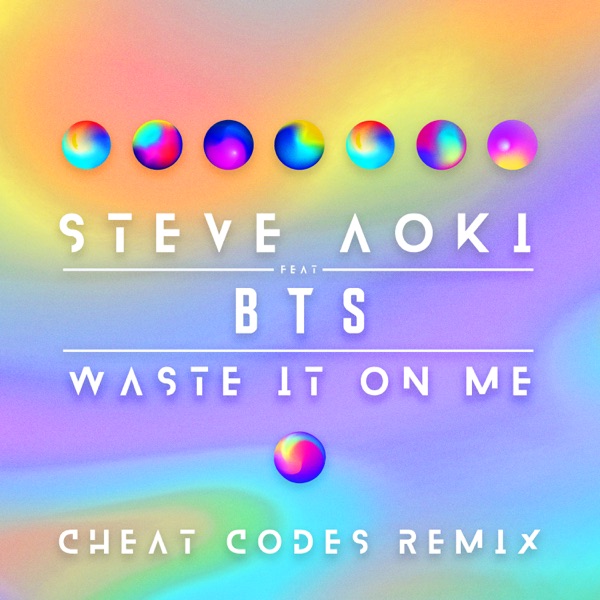 Waste It on Me (Cheat Codes Remix) [feat. BTS] - Single album cover