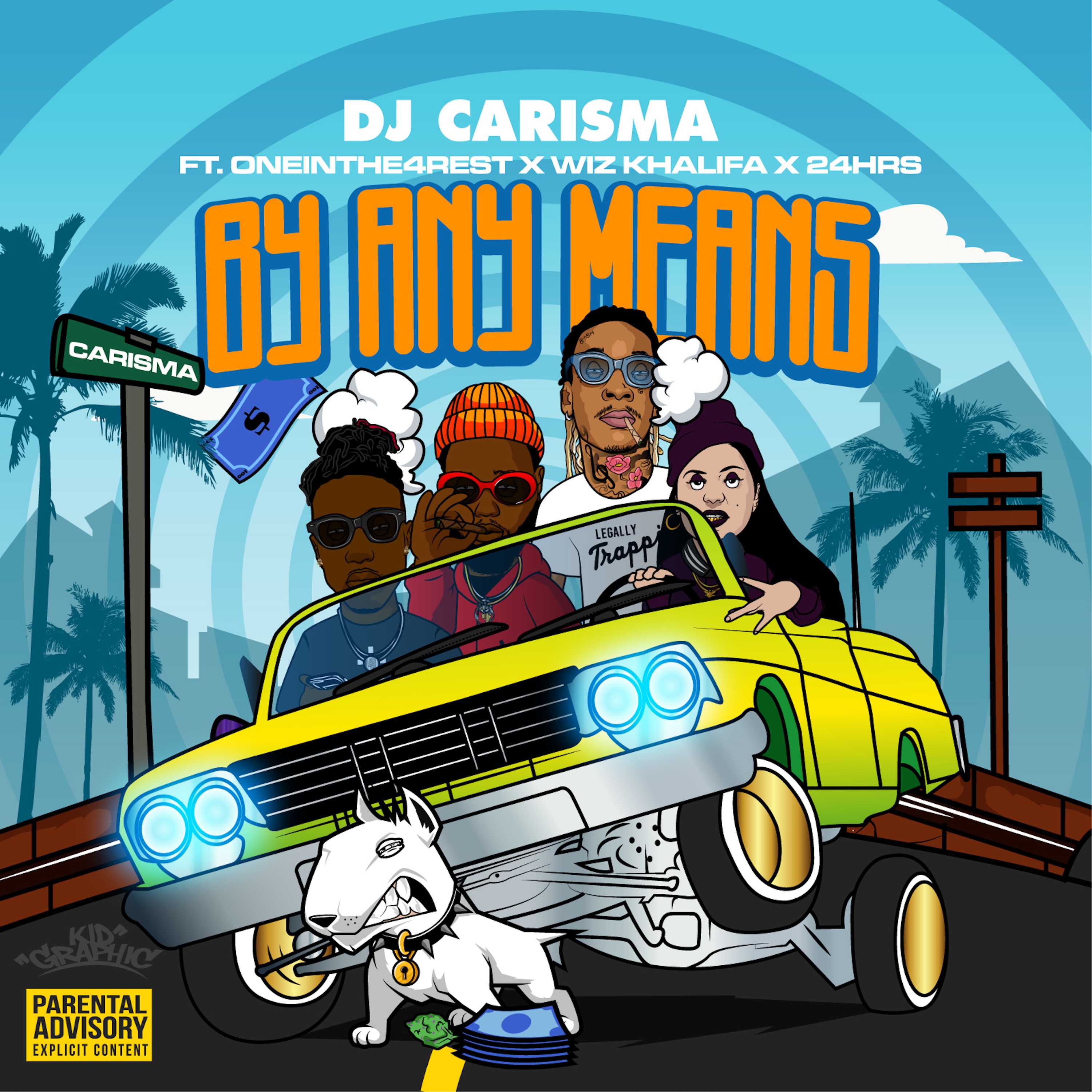 By Any Means (feat. OneInThe4Rest, Wiz Khalifa & 24hrs) - Single album cover