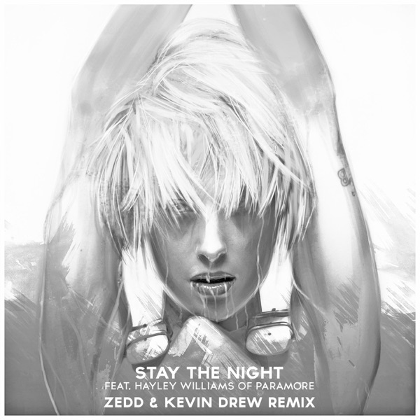Stay the Night (feat. Hayley Williams) [Zedd & Kevin Drew Remix] - Single album cover