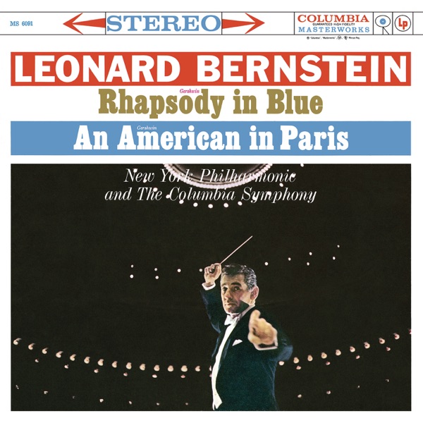 Gershwin: Rhapsody in Blue & An American in Paris - Grofé: Grand Canyon Suite (Remastered) album cover