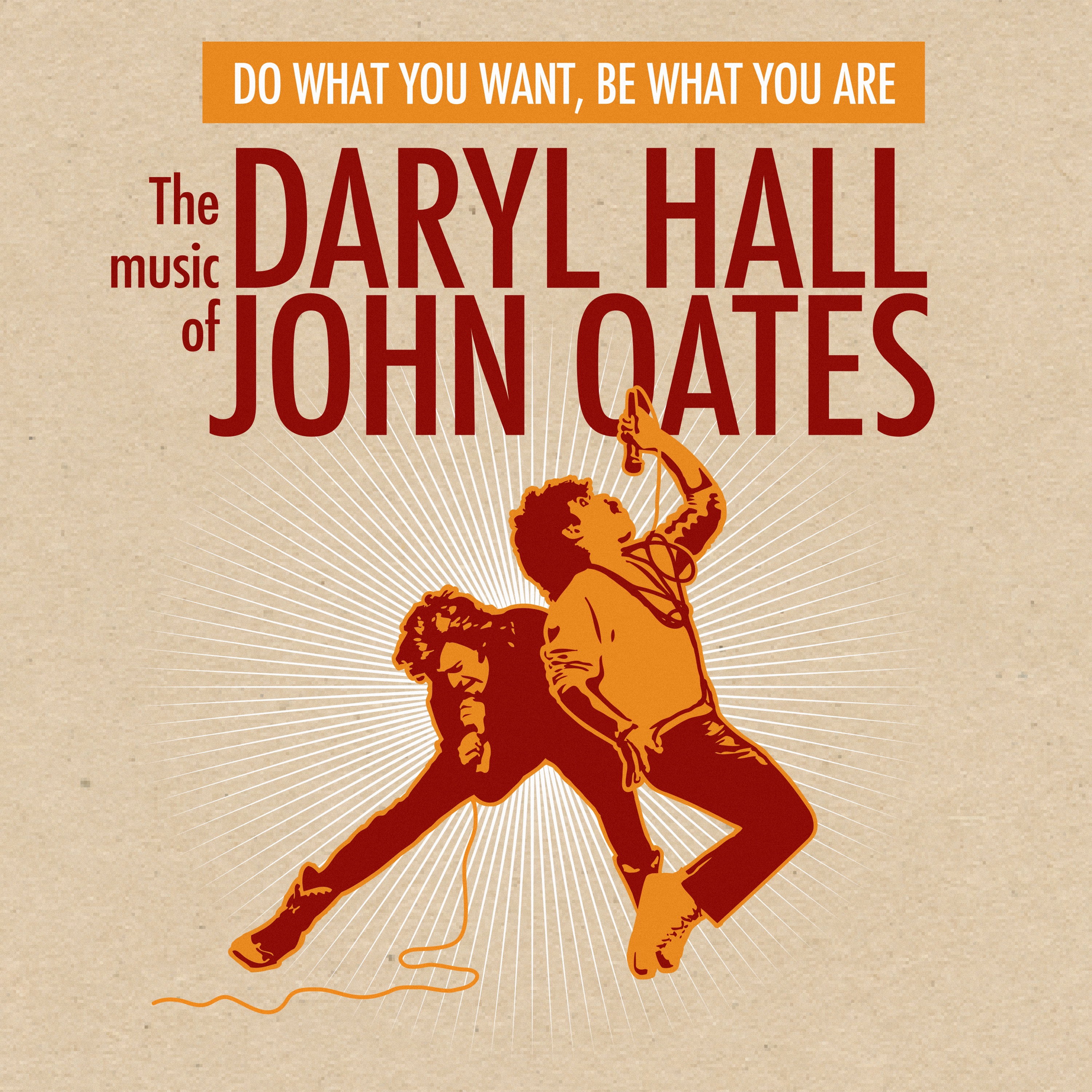 Do What You Want, Be What You Are: The Music of Daryl Hall & John Oates album cover