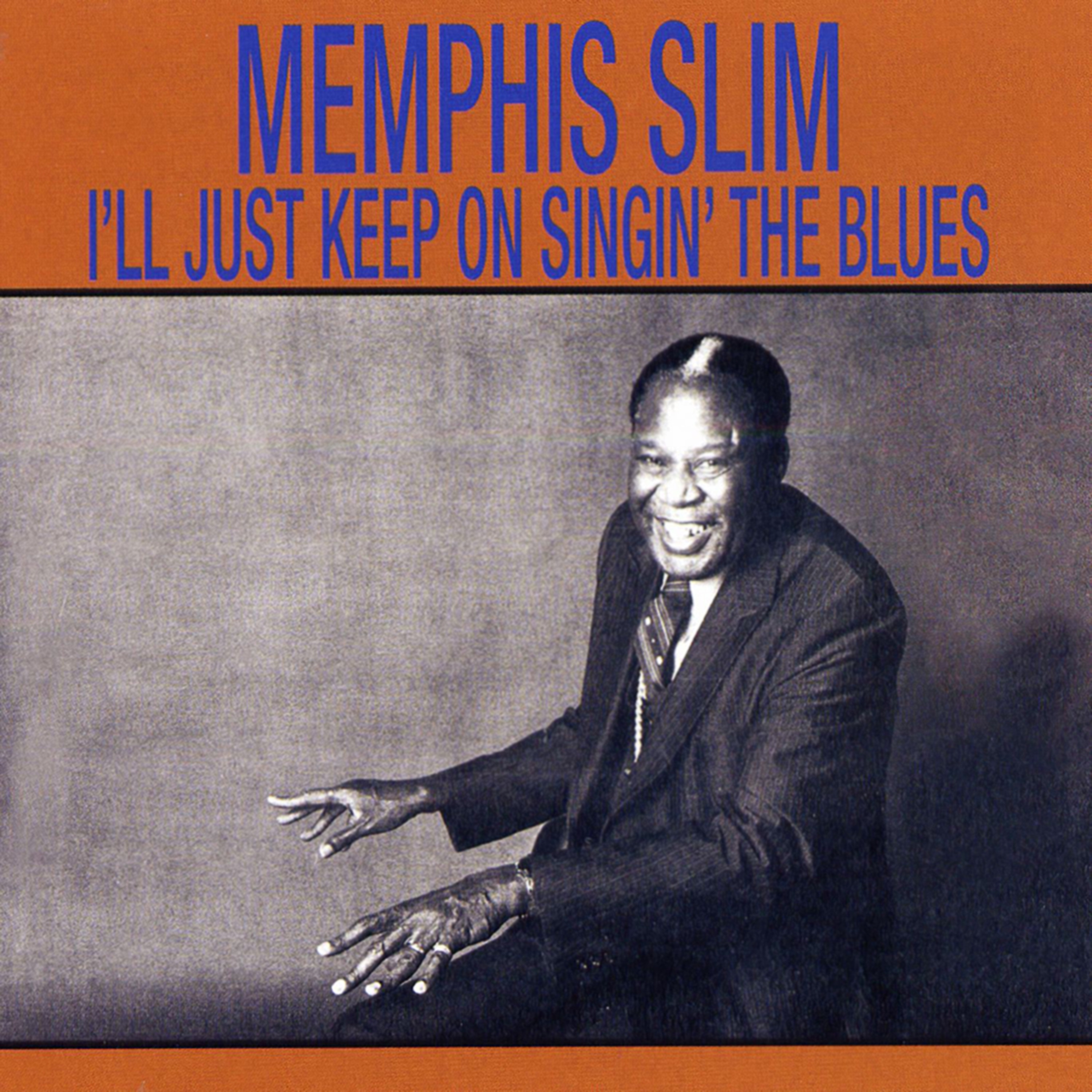 I'll Just Keep Singin' The Blues album cover