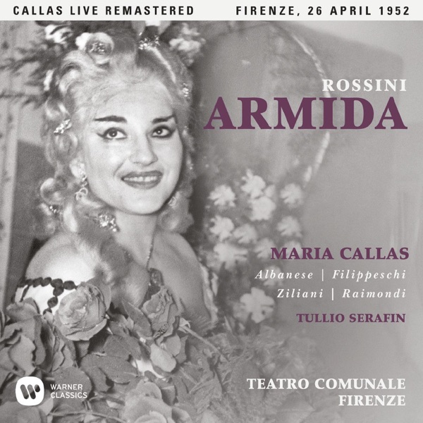 Rossini: Armida (1952, Florence) - Callas Live Remastered album cover