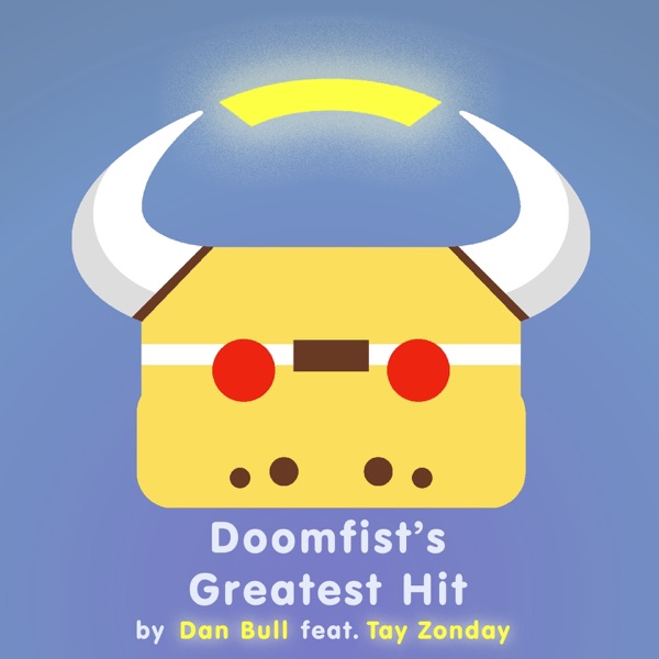 Doomfist's Greatest Hit (feat. Tay Zonday) [Overwatch Rap] - Single album cover