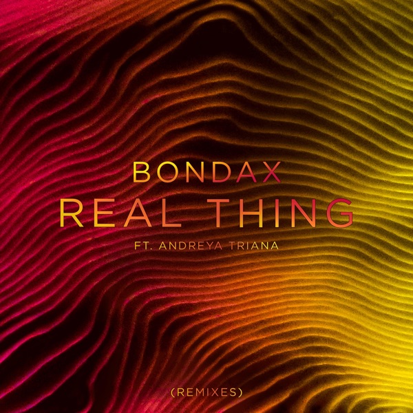 Real Thing (feat. Andreya Triana) [Remixes] - Single album cover
