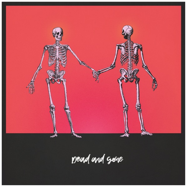 Dead and Gone - Single album cover
