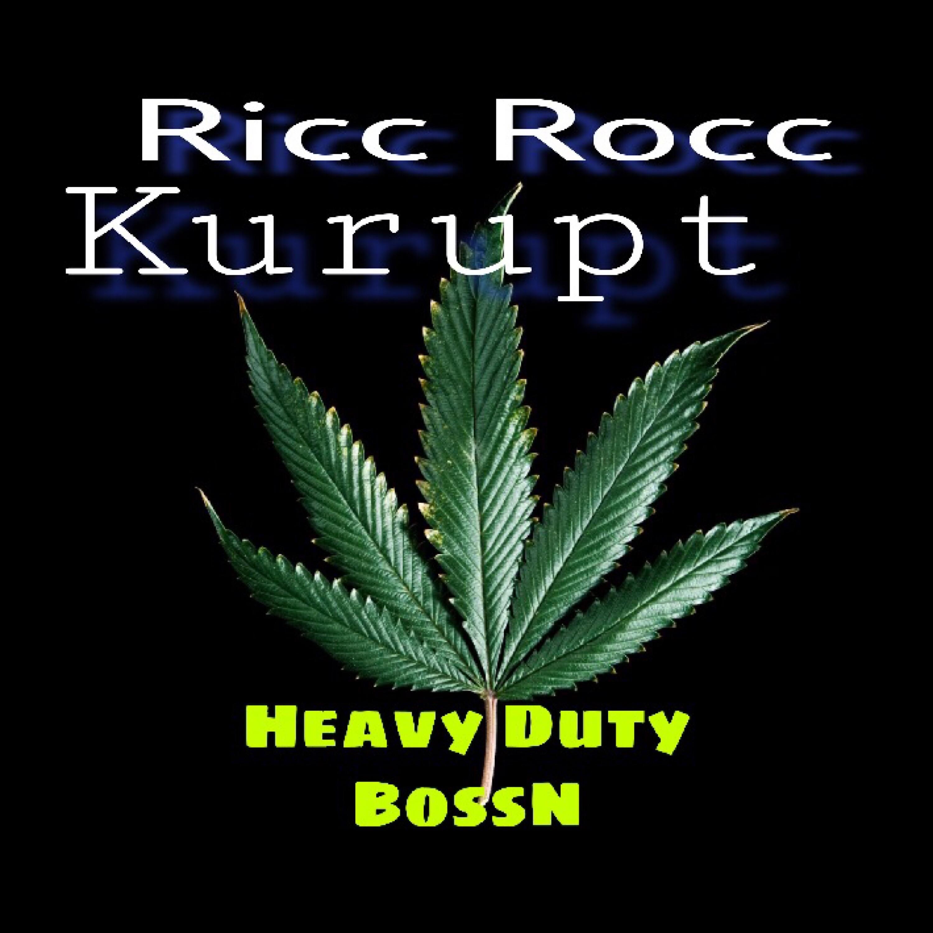 Heavy Duty Bossn (feat. Kurupt) - Single album cover