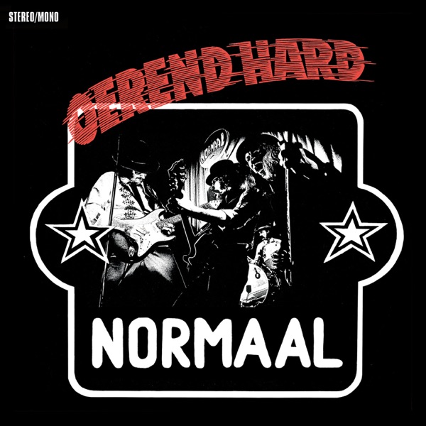 Oerend Hard (2017 expanded & remastered) album cover