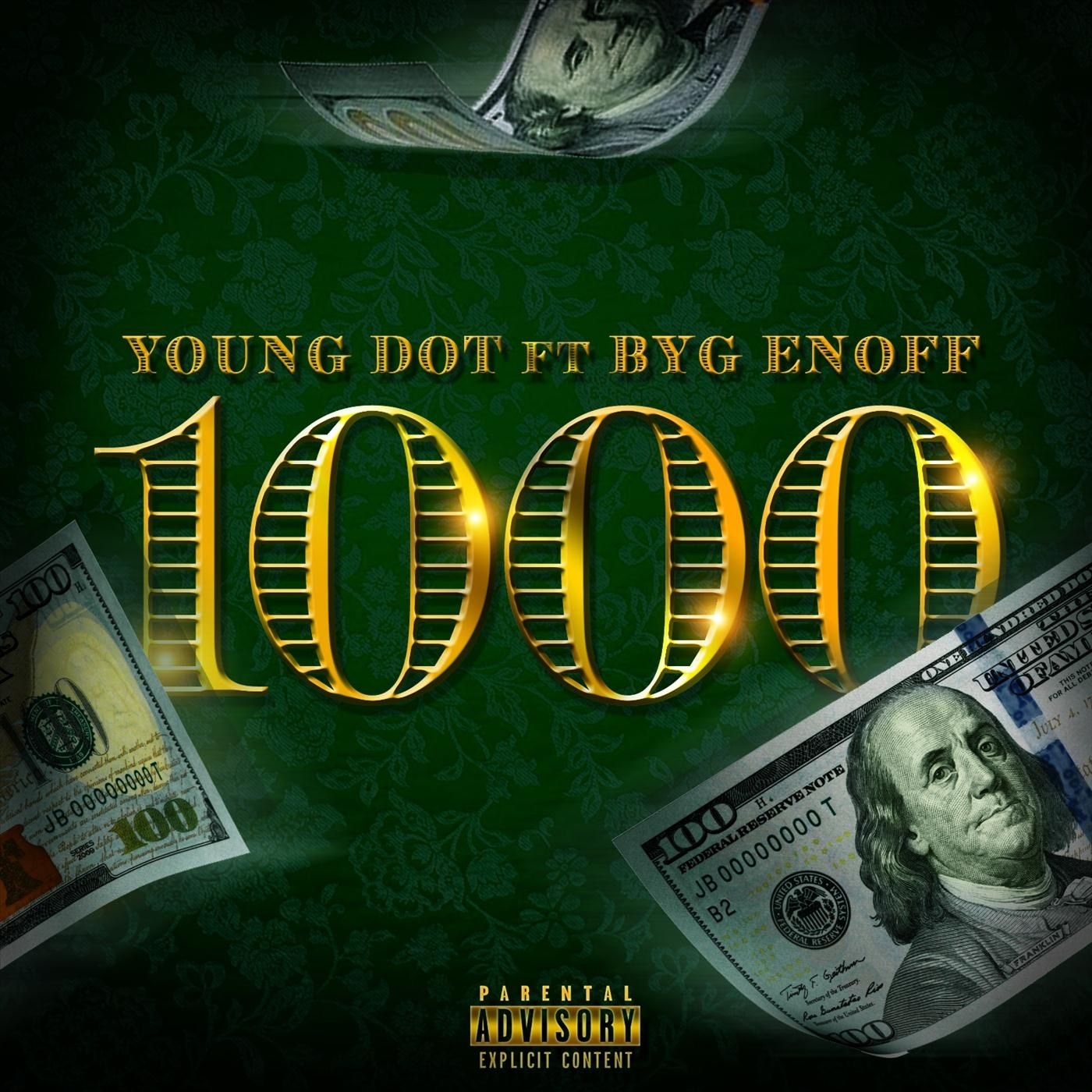 1000 (feat. Byg Enoff) - Single by Young Dot - Album Cover Download ...