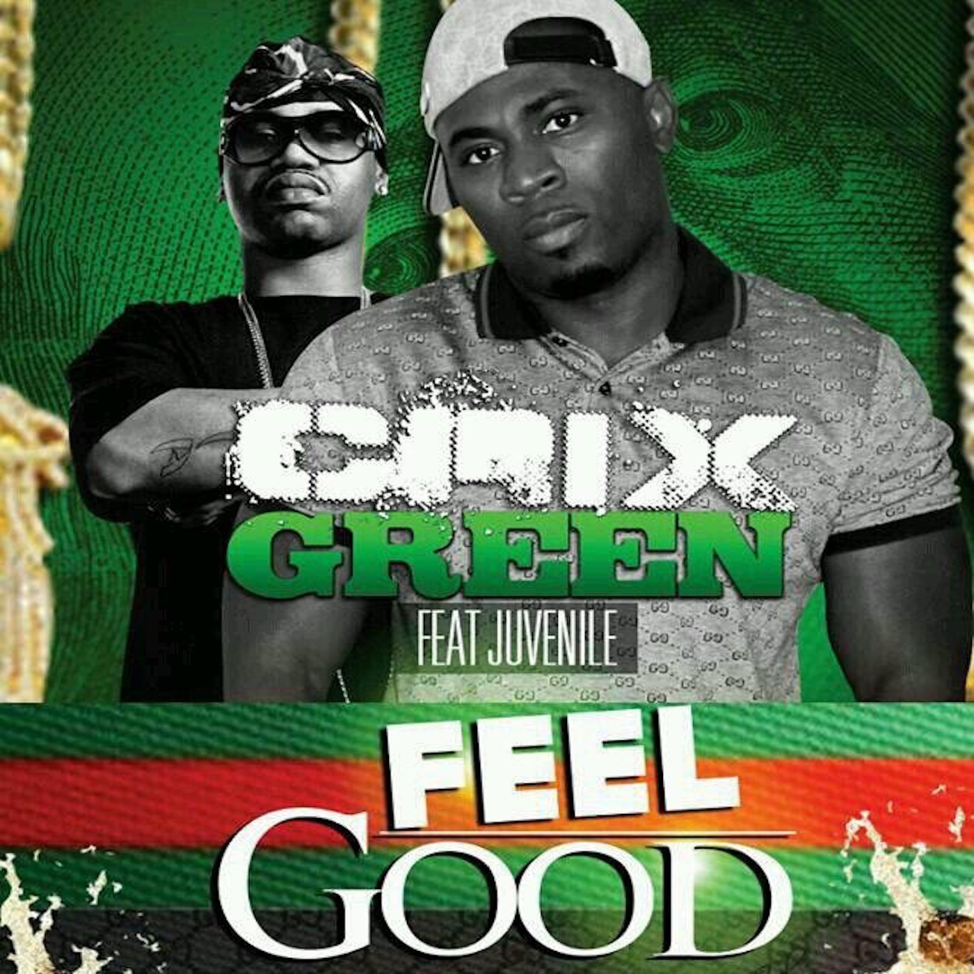 Feel Good (feat. Juvenile) - Single album cover