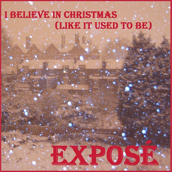 I Believe In Christmas (Like It Used To Be) - Single album cover