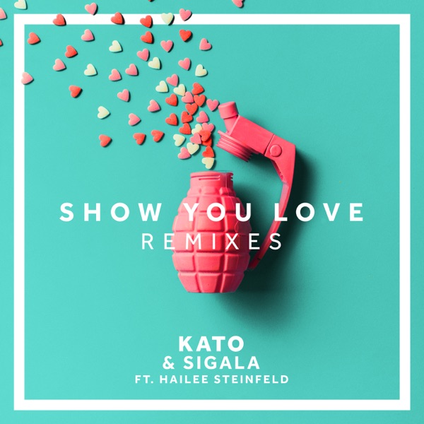 Show You Love (feat. Hailee Steinfeld) [MJ Cole Remix] - Single album cover