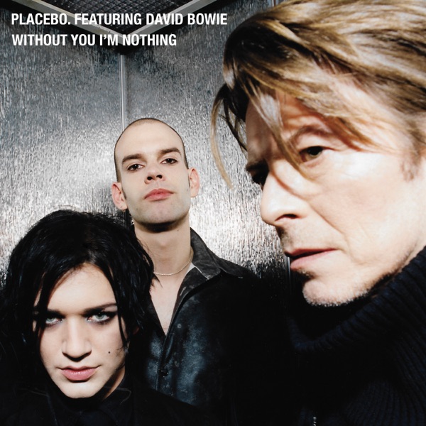 Without You I'm Nothing (feat. David Bowie) - EP album cover
