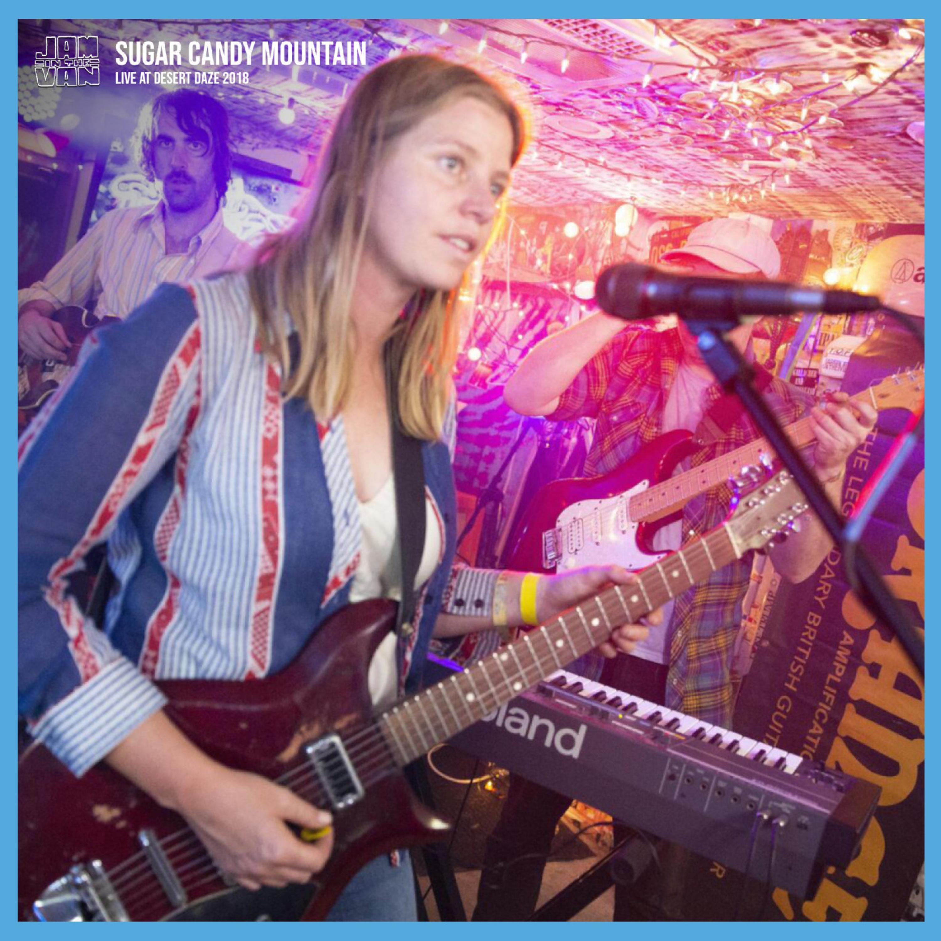 Jam in the Van - Sugar Candy Mountain (Live Session, Desert Daze, 2018) - Single album cover