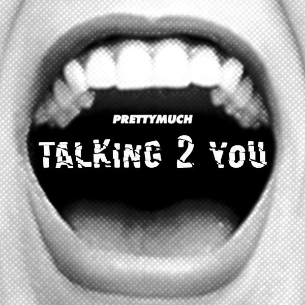Talking 2 You - Single album cover