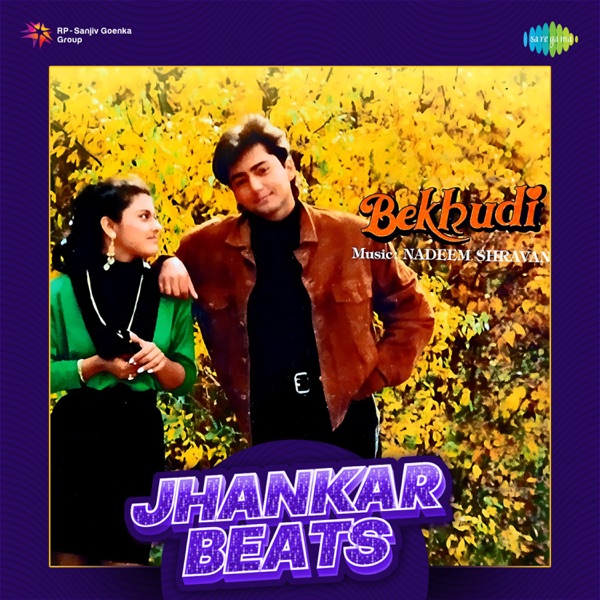 Bekhudi - Jhankar Beats album cover