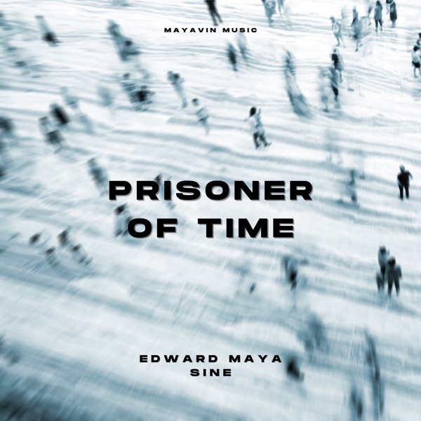 Prisoner of Time ("Sine") - EP album cover