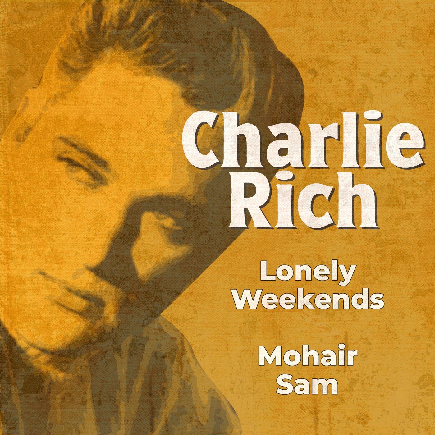 Lonely Weekends / Mohair Sam (Rerecorded Version) - Single album cover