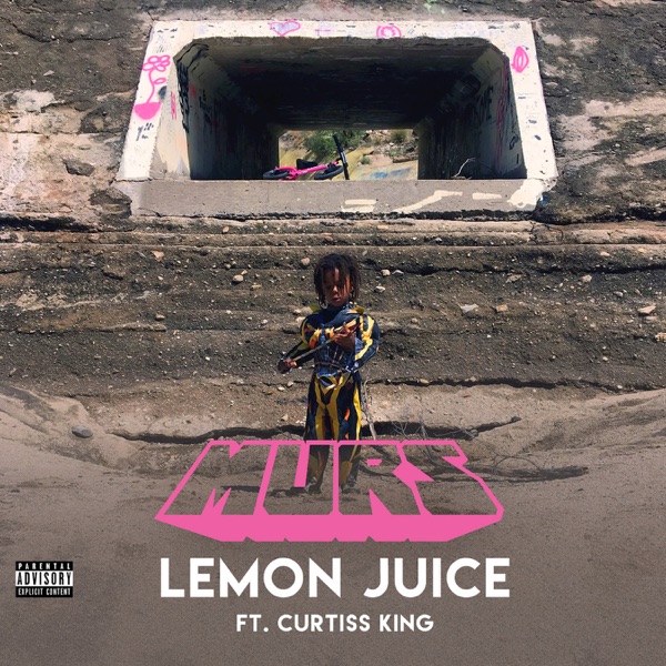 Lemon Juice (feat. Curtiss King) - Single album cover