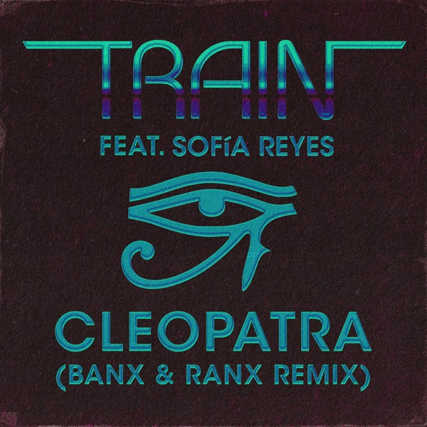 Cleopatra (Banx & Ranx Remix) [feat. Sofía Reyes] - Single album cover