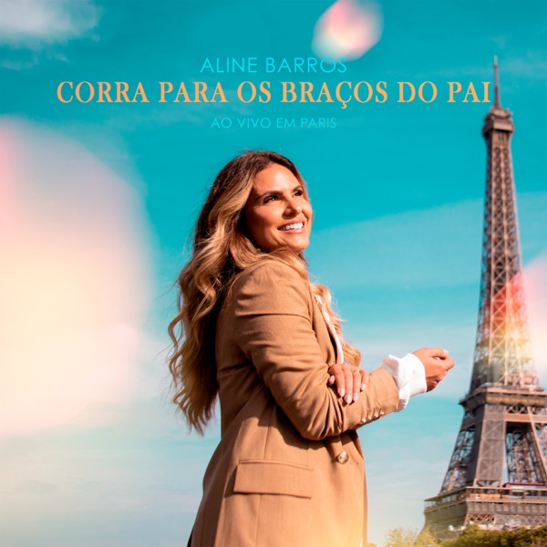 Corra para os Braços do Pai (If This World) [Ao Vivo Em Paris] - Single album cover