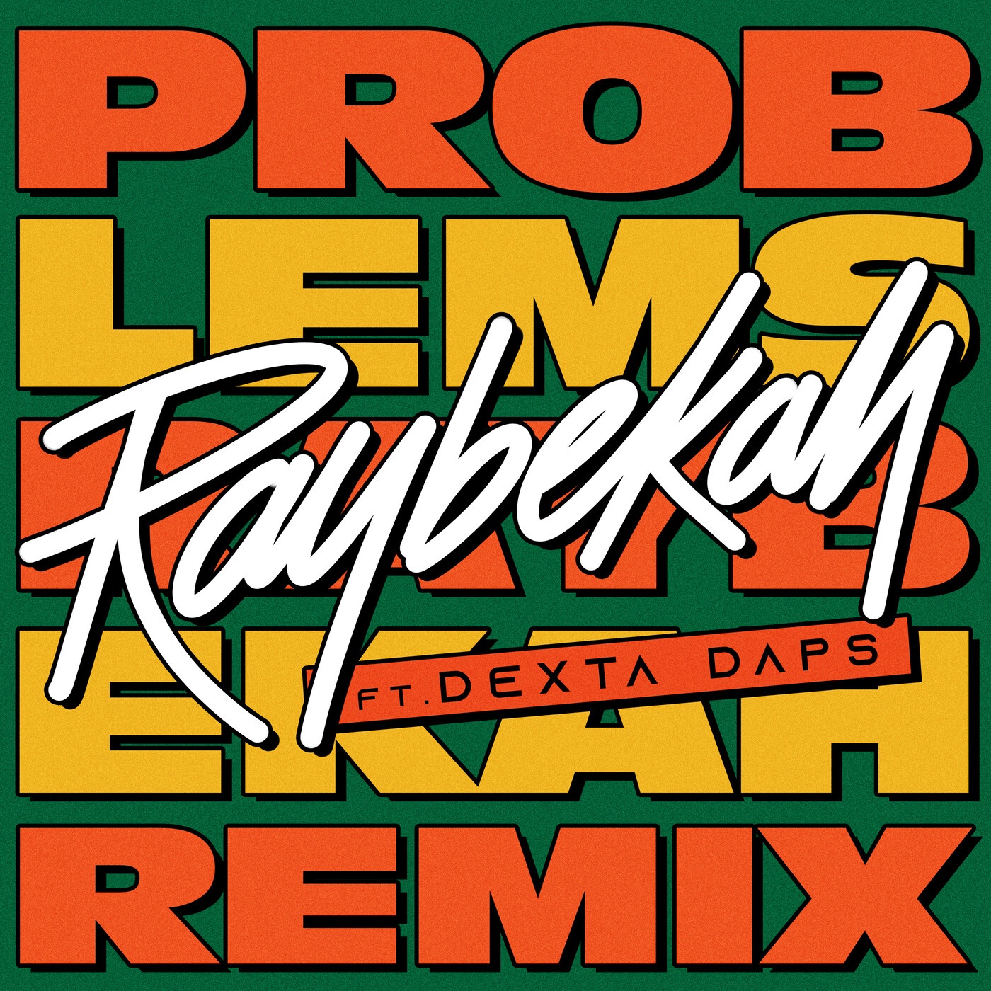 Problems (Remix) [feat. Dexta Daps] - Single album cover