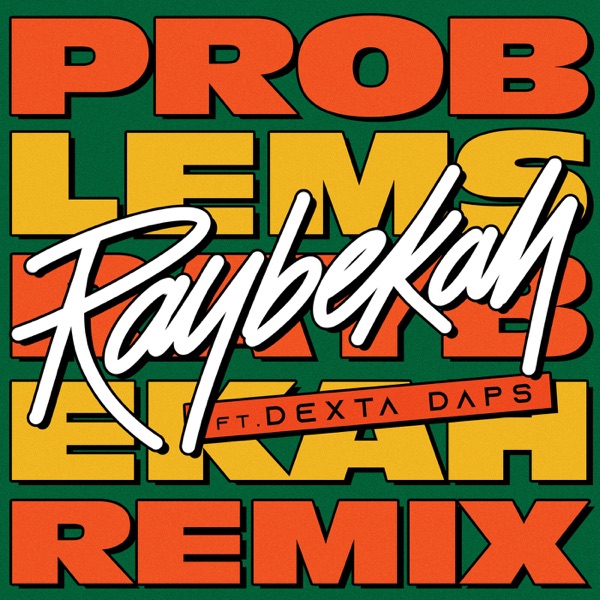 Problems (Remix) [feat. Dexta Daps] - Single album cover