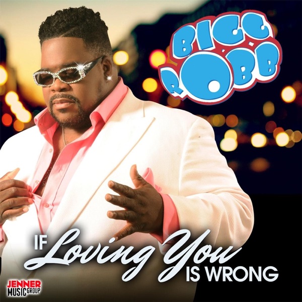 If Loving You Is Wrong (I Don't Want to Be Right) - Single album cover