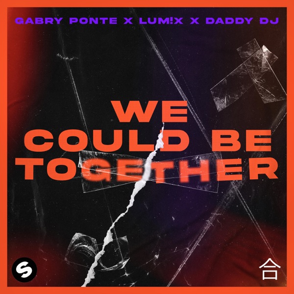 We Could Be Together - Single album cover