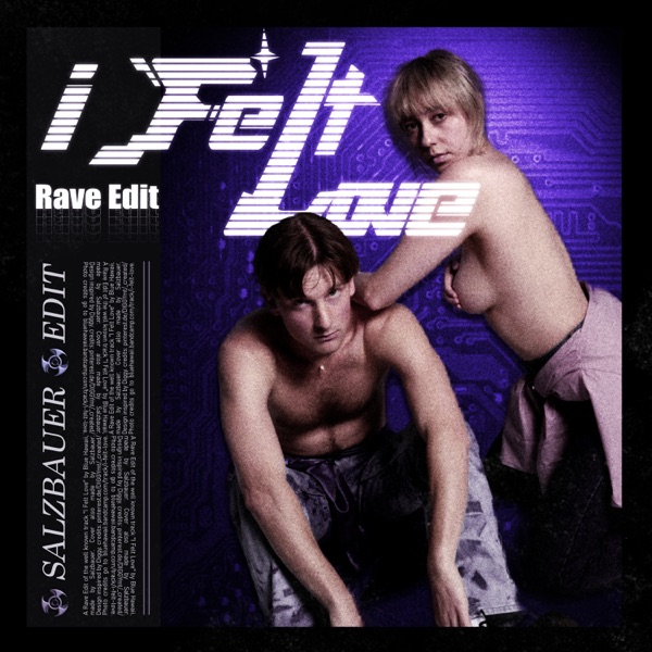 I Felt Love (Salzbauer Rave Edit) - Single album cover