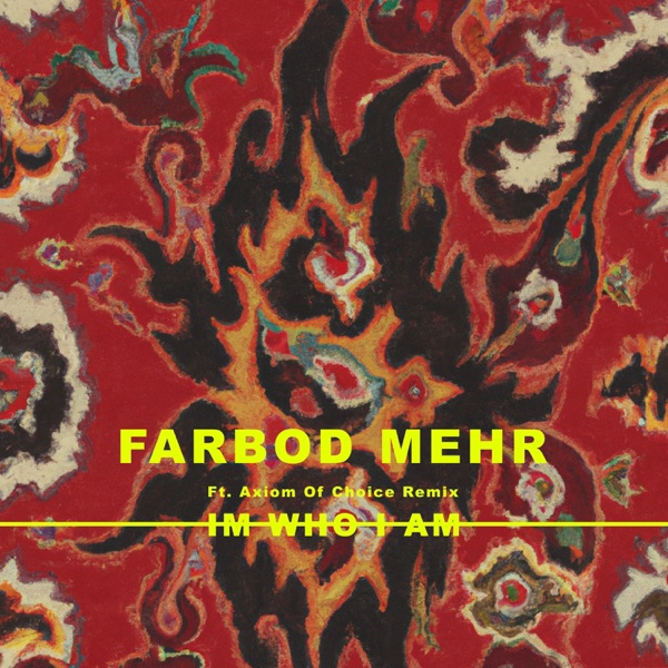 I’m Who I Am (feat. Axiom of Choice) - Single album cover