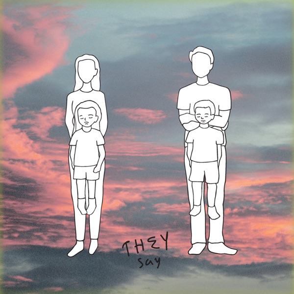 THEY say - Single album cover
