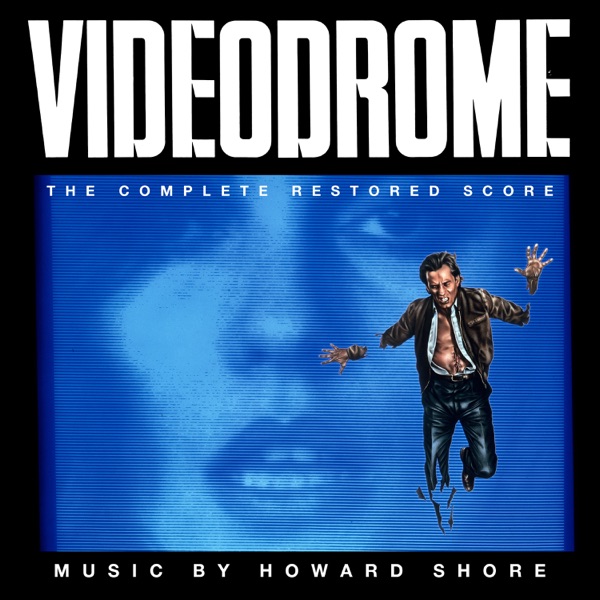 Videodrome (The Complete Restored Score) album cover