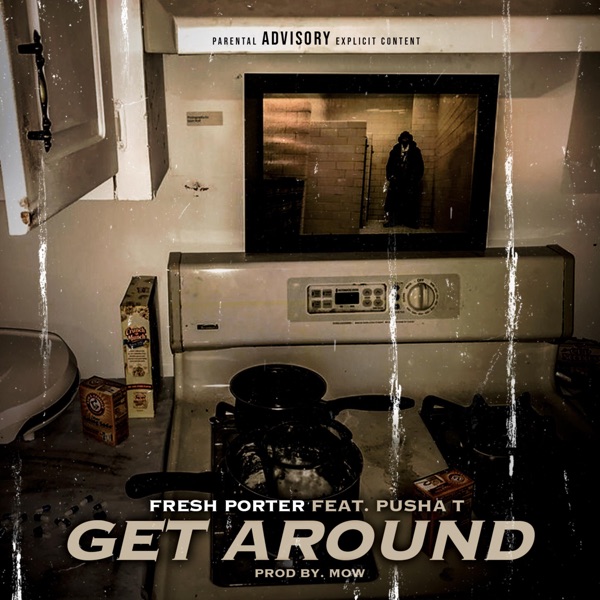 Get Around (feat. Pusha T) - Single album cover