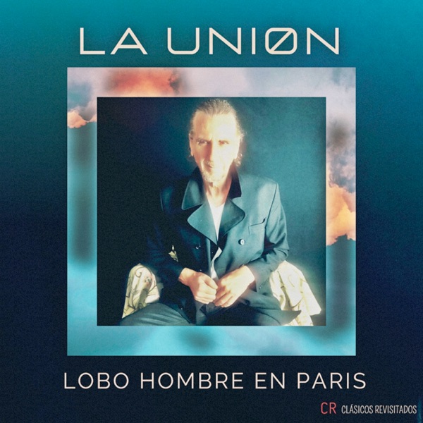 Lobo-hombre en París (Clásicos Revisitados) - Single album cover
