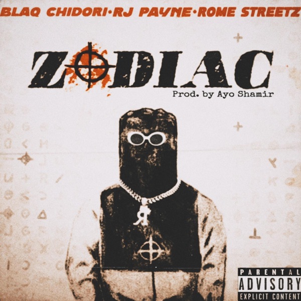 Zodiac (feat. Ayo Shamir, RJ Payne & Rome Streetz) - Single album cover