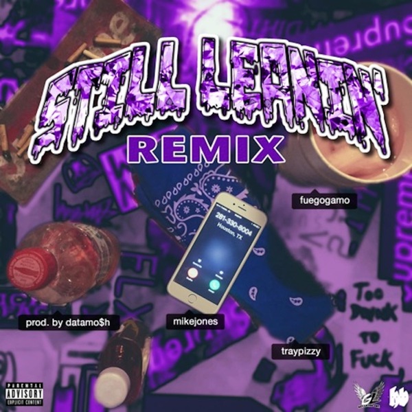 Still Leanin' Remix (feat. Mike Jones & Tray Pizzy) - Single album cover