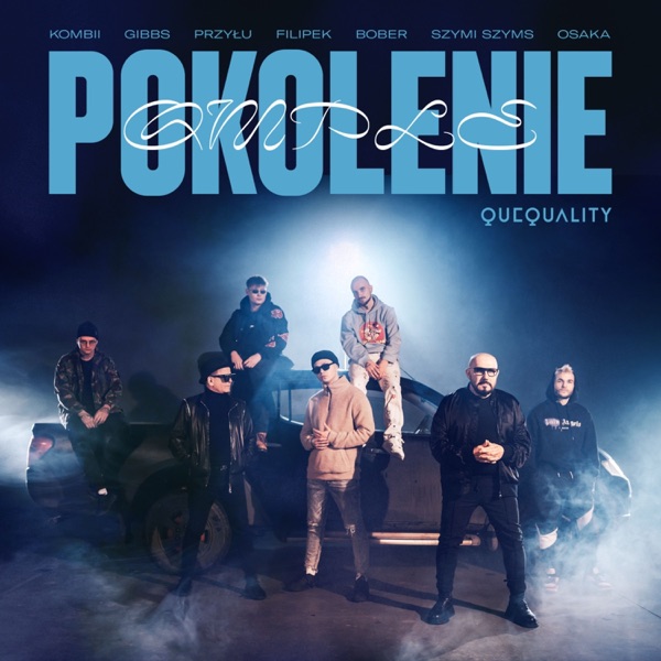 Pokolenie ale to QMPLE (feat. Bober, Filipek, Szymi Szyms, OsaKa & Przyłu) - Single album cover