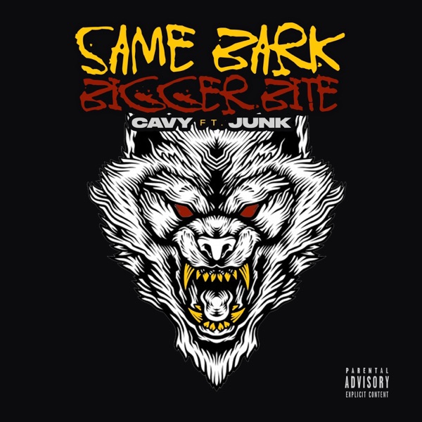 Same Bark, Bigger Bite (feat. Junk) - Single album cover