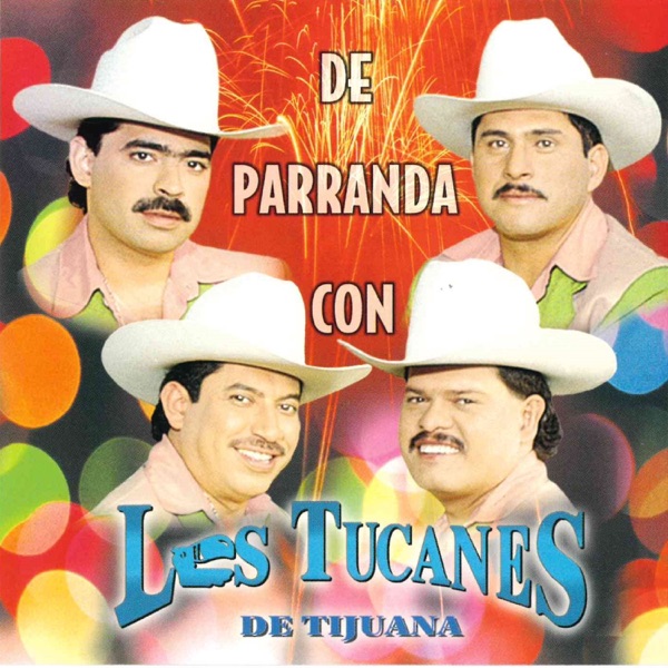 De Parranda Con Los Tucanes De Tijuana album cover