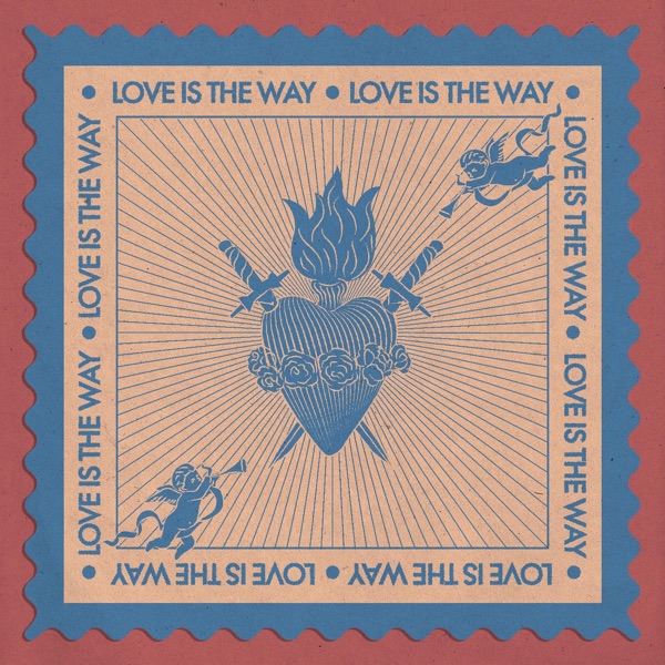 Love Is the Way - Single album cover