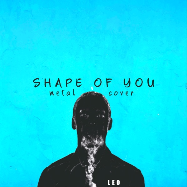 Shape of You (Metal Cover) - Single album cover