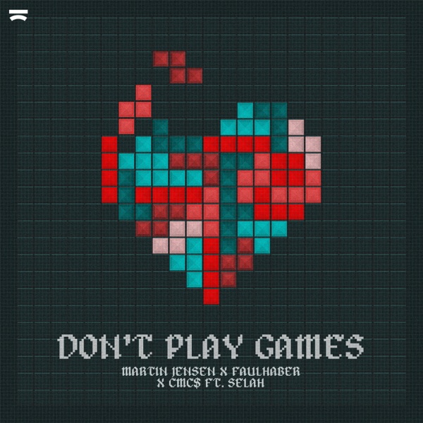 Don't Play Games (feat. Selah) - Single album cover