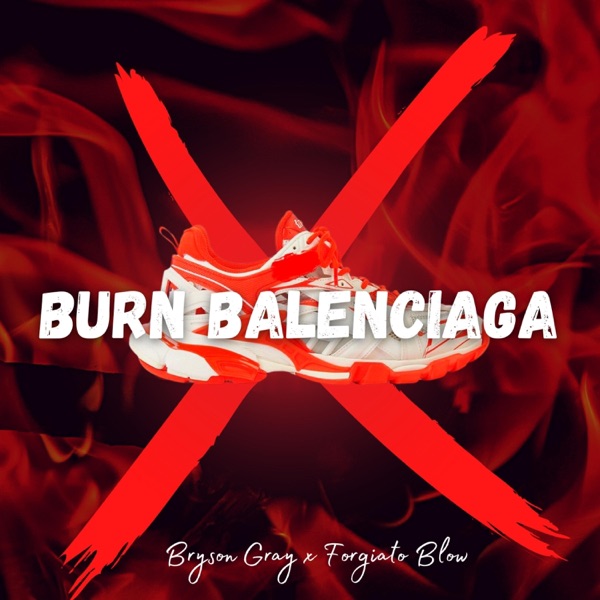 Burn Balenciaga - Single album cover