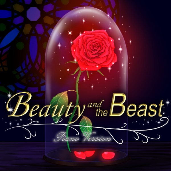 Beauty and the Beast (Piano Version) [Disney Movie "Beauty and the Beast" Theme Song] - Single album cover