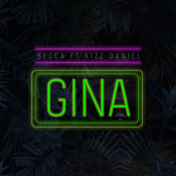 Gina (feat. Kizz Daniel) - Single album cover