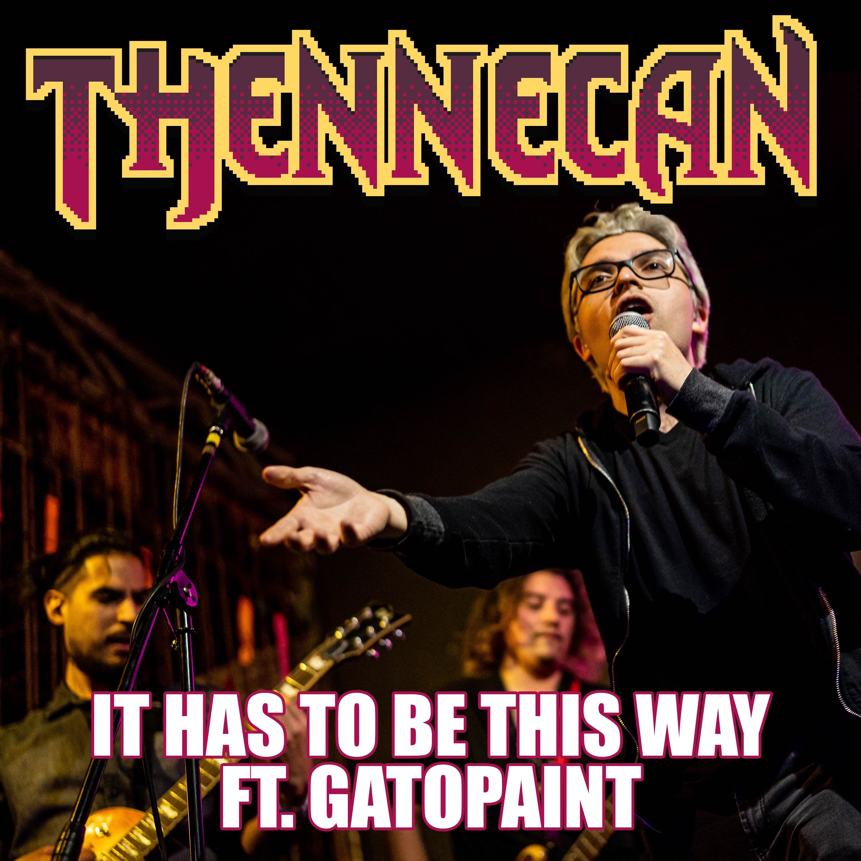 It Has to Be This Way (Metal Version from "Metal Gear Rising: Revengeance") [feat. GatoPaint] - Sing album cover