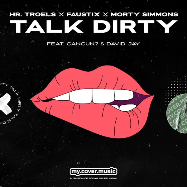 Talk Dirty (feat. Cancun & David Jay) - Single album cover