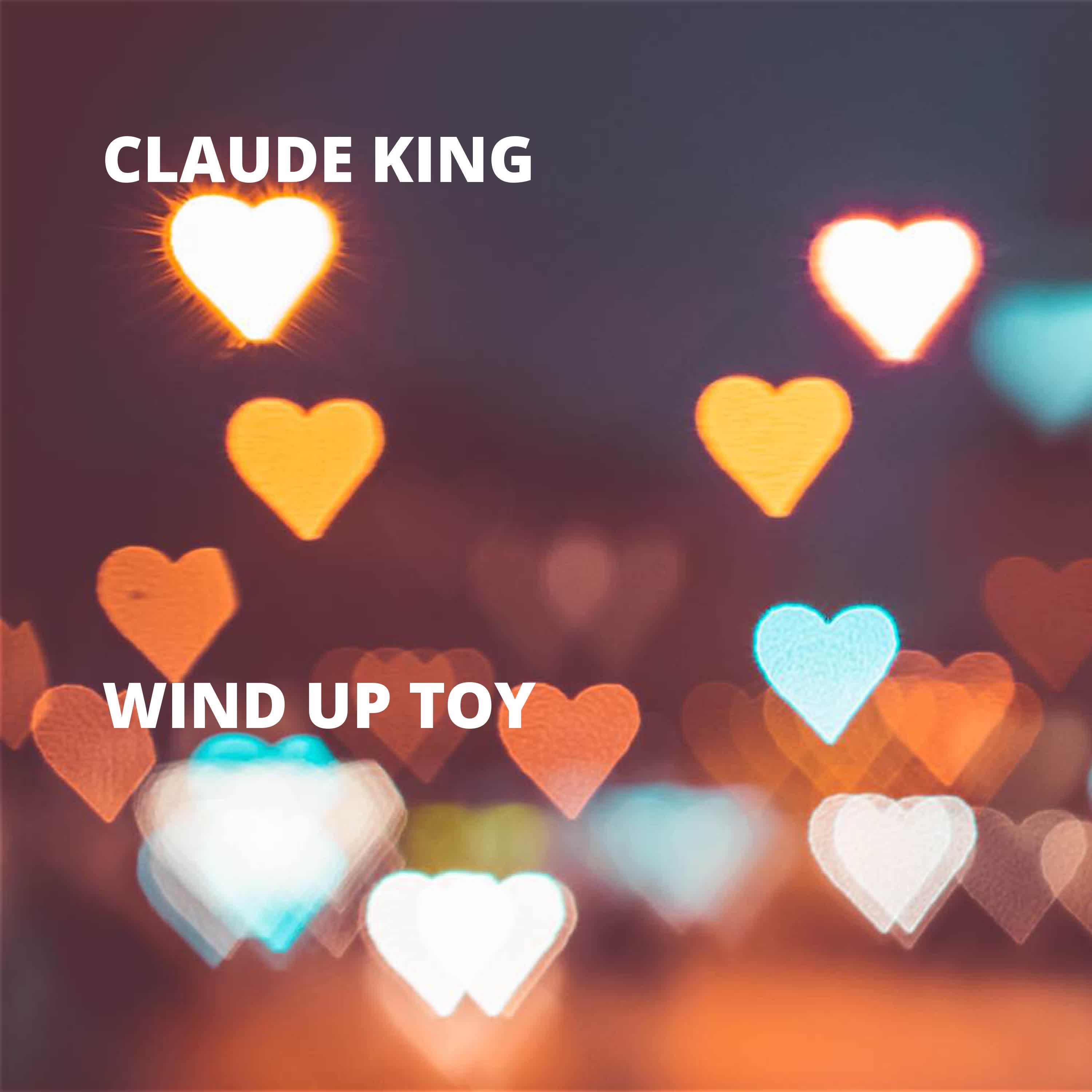 Wind Up Toy - Single album cover