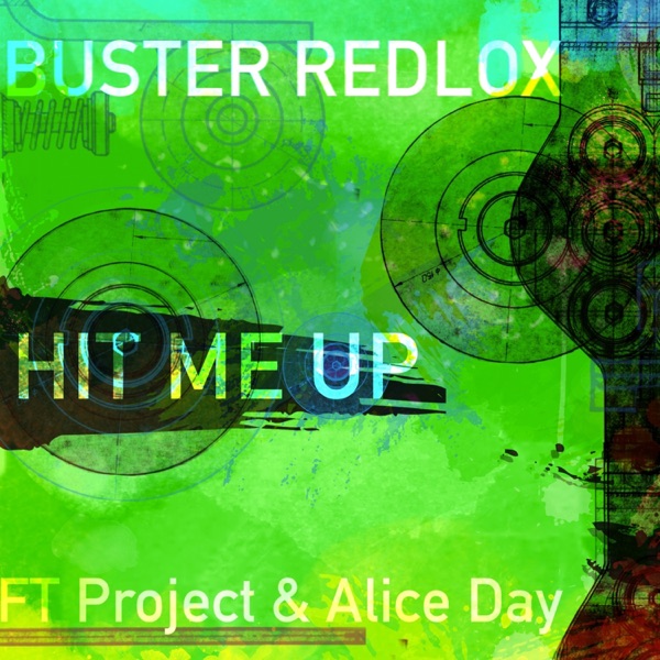 Hit Me Up (feat. Project & Alice Day) - Single album cover